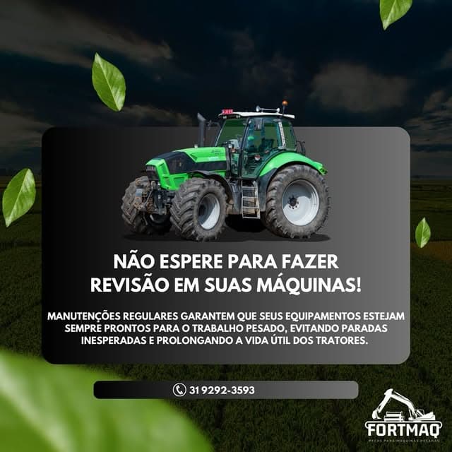 Post da Fortmaq com trator verde: não espere para fazer revisão em suas máquinas